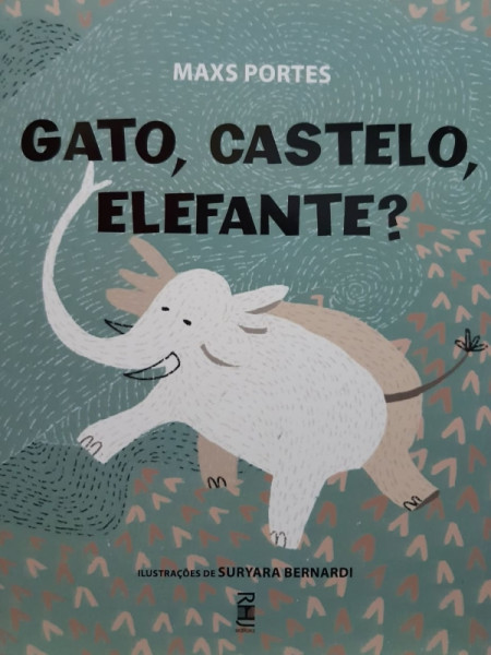 Capa de Gato, Castelo, Elefante? - Maxs Portes