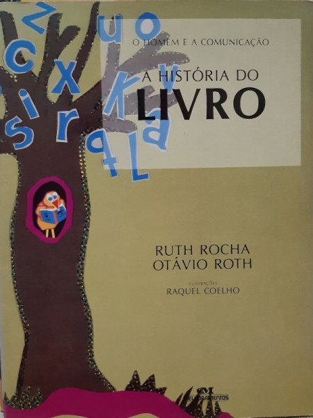 Capa de A história do livro - Ruth Rocha; Otávio Roth
