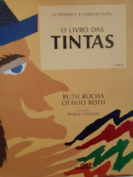 Capa de O livro das tintas - Ruth Rocha; Otávio Roth