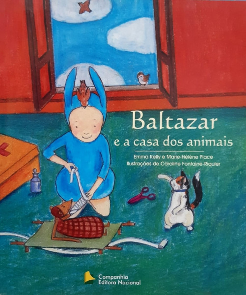 Capa de Baltazar e a Casa dos Animais - Emma Kelly e Marie-Hélène Place