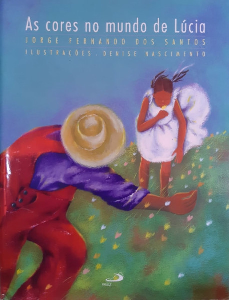 Capa de As cores no mundo de Lúcia - Jorge Fernando dos Santos