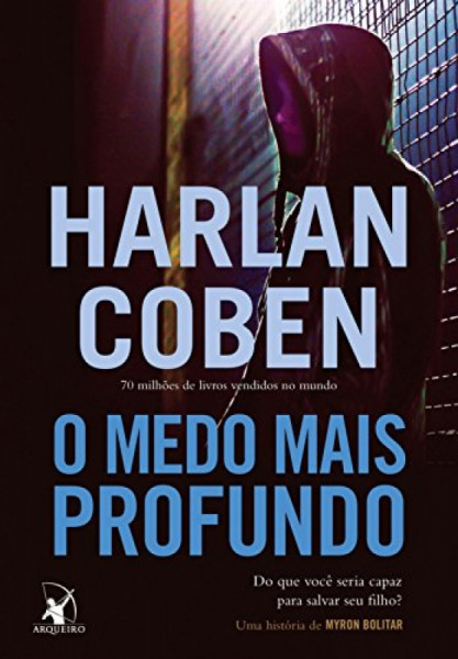 Capa de O medo mais profundo - Harlan Coben