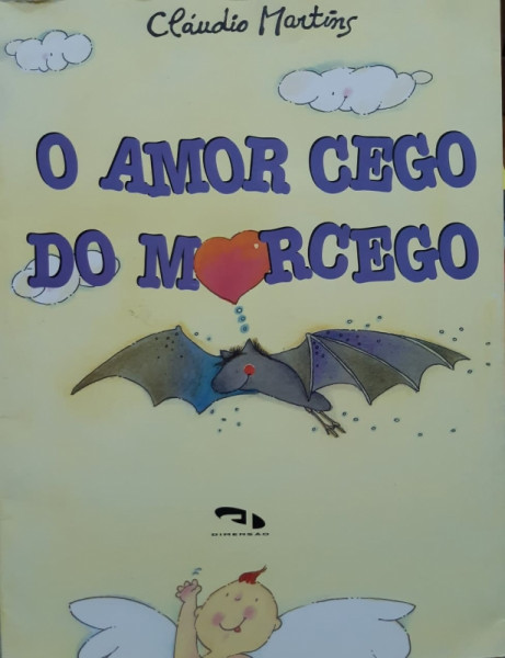 Capa de O Amor Cego do Morcego - Cláudio Marins