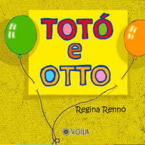 Capa de Totó e Otto - Regina Rennó