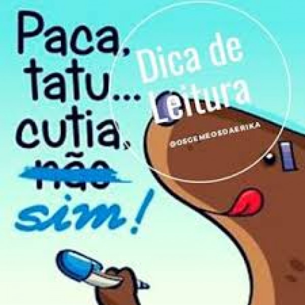 Capa de PACA, TATU ... CUTIA, SIM! - CLAUDIO FRAGATA