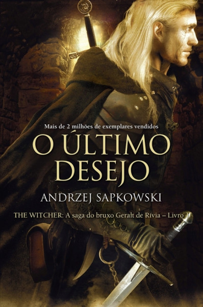 Capa de O último desejo - Andrzej Sapkowski