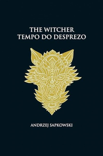 Capa de Tempo do desprezo - Andrzej Sapkowski
