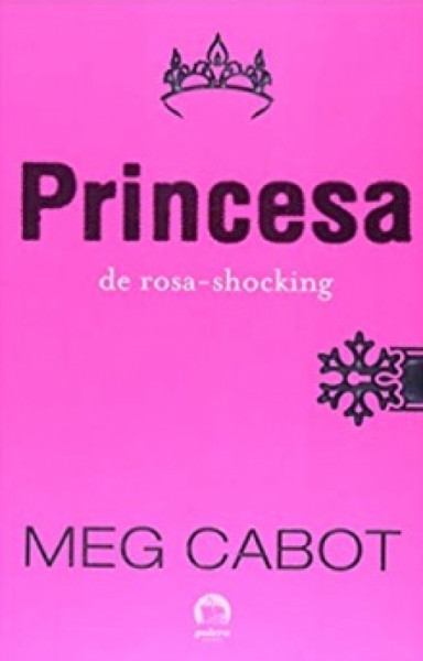 Capa de Princesa de rosa-shocking - Meg Cabot