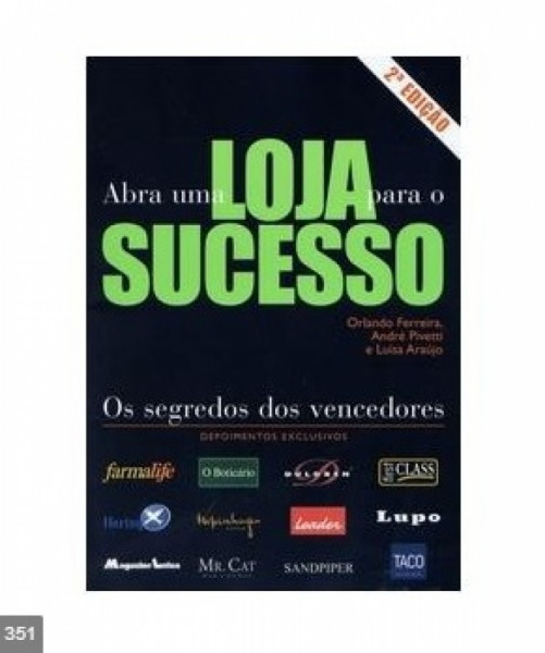 Capa de Abra uma loja para o sucesso - Orlando Ferreira; Andre Pivetti; Luisa Araujo