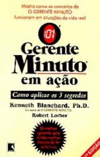 Capa de Gerente minuto em ação - Kenneth Blanchard Ph.D.; Robert Lorber
