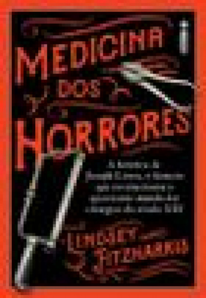 Capa de Medicina dos Horrores - Lindsey Fitzharris