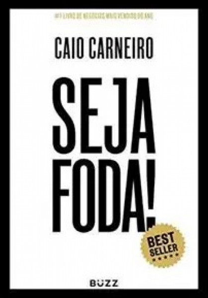 Capa de Seja foda! - Caio Carneiro