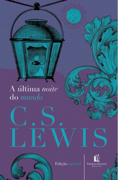 Capa de A última noite do mundo - C. S. Lewis