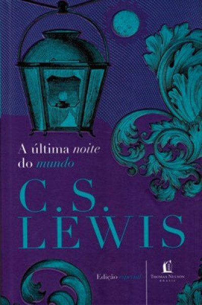Capa de A última noite do mundo - C. S. Lewis