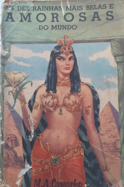 Capa de As dez rainhas mais belas e amorosas do mundo - M. A. Camacho