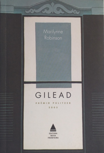 Capa de Gilead - Mrilynne Robinson