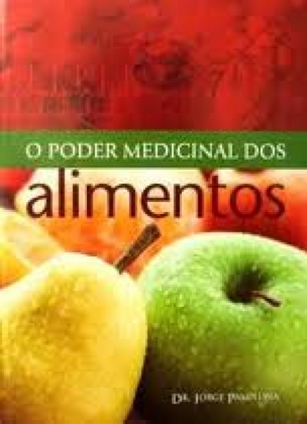 Capa de O poder medicinal dos alimentos - Jorge Pamplona
