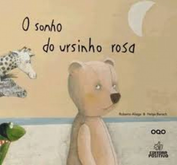 Capa de O sonho do ursinho rosa - Roberto Aliaga; Helga Bansch