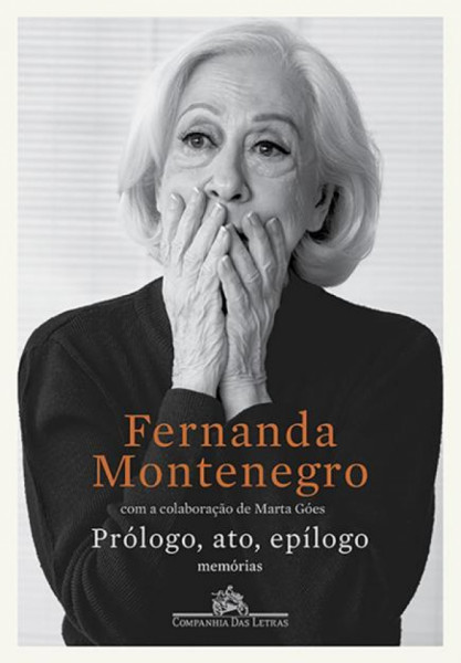 Capa de Prólogo, ato, epílogo - Fernanda Montenegro