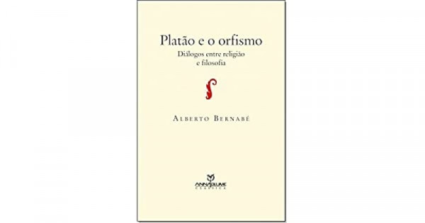 Capa de Platão e o Orfismo - Alberto Bernabé