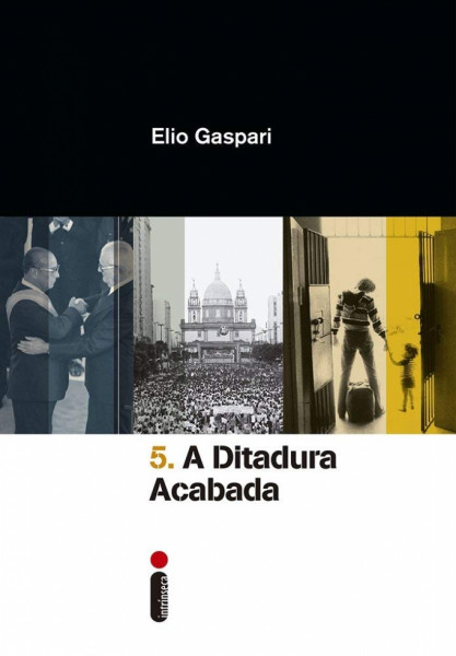 Capa de A ditadura acabada (5) - Elio Gaspari