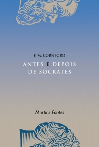 Capa de Antes e Depois de Sócrates - Francis M. Cornford
