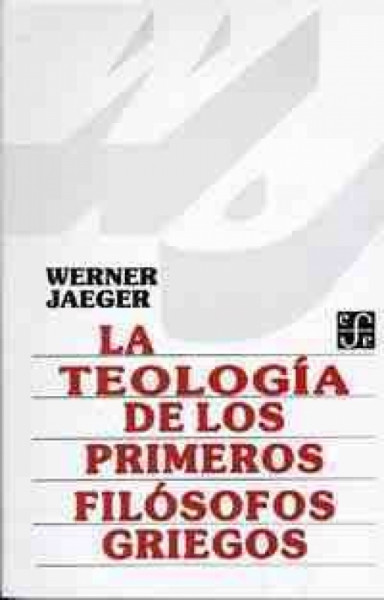 Capa de La teología de los primeros filósofos griegos - Werner Jaeger