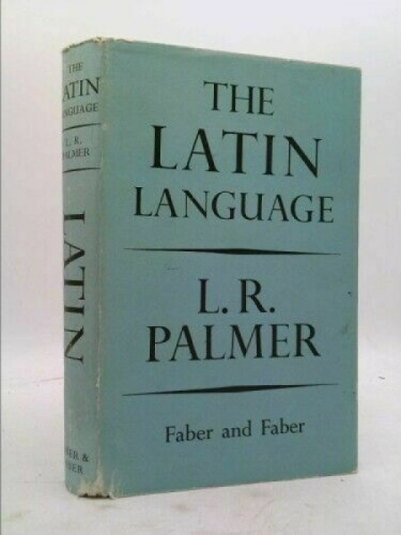 Capa de The Latin Language - Leonard Robert Palmer