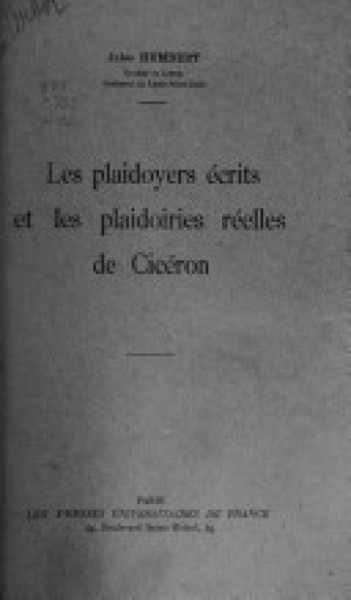 Capa de Les plaidoyers écrits et les plaidoiries réelles de Cicéron - Jules Humbert