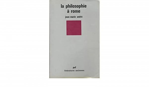 Capa de La philosophie à Rome - Jean-Marie André