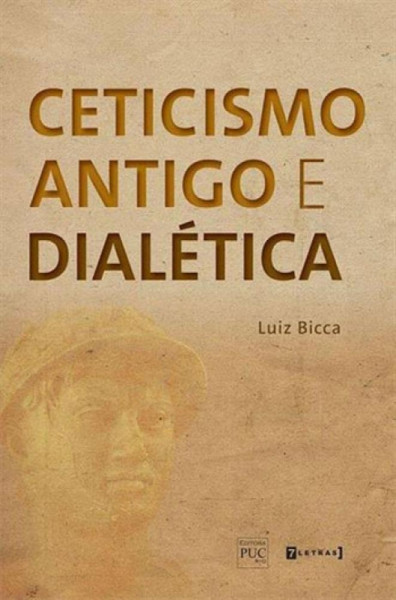 Capa de Ceticismo Antigo e Dialética - Luiz Bicca