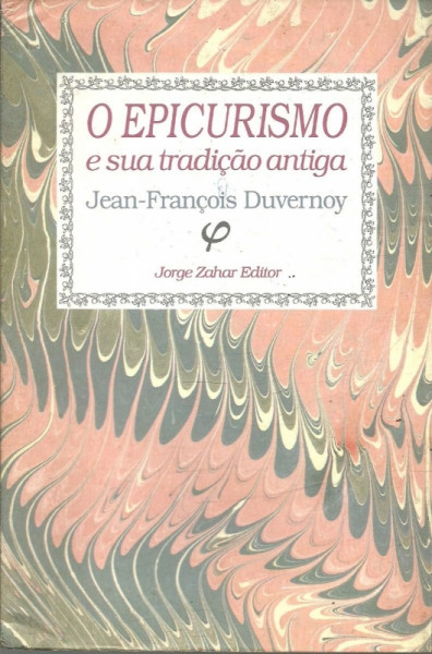 Capa de Epicurismo e sua tradição antiga - Jean-François Duvernoy