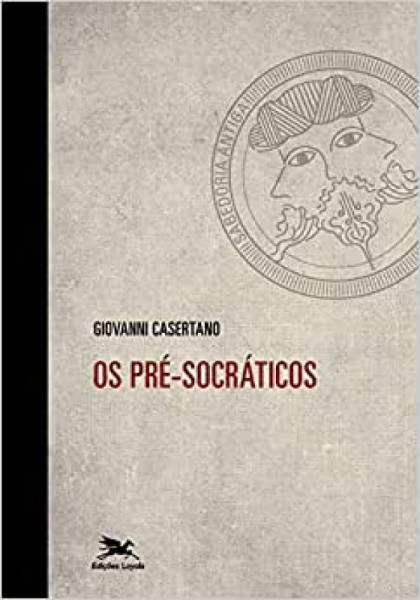Capa de Os pré-socráticos - Giovanni Casertano