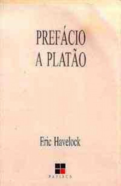 Capa de Prefácio a Platão - Eric Havelock