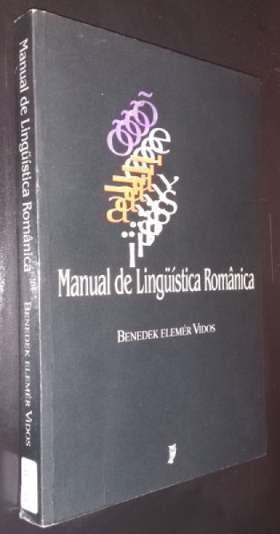 Capa de Manual de Linguística Românica - Benedek E. Vidos