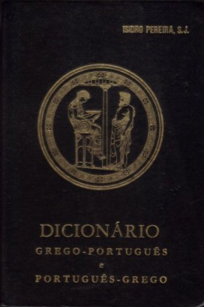 Capa de Dicionário grego-português - Isidro Pereira