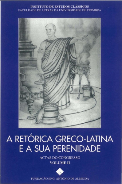 Capa de A Retórica Greco-Latina e sua perenidade vols. I e II - José Ribeiro Ferreira - coord.