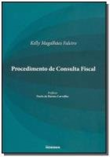 Capa de Procedimento de Consulta Fiscal - Kelly Magalhães Faleiro