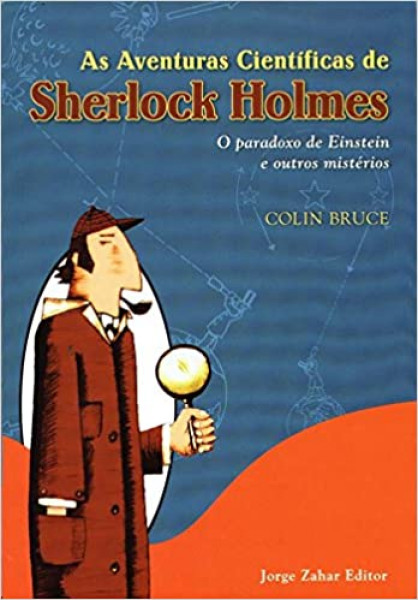 Capa de As aventuras científicas de Sherlock Holmes - Colin Bruce
