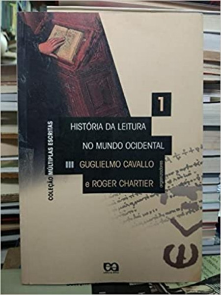 Capa de História da leitura do mundo ocidental volume 1 - Guglielmo Cavallo; Roger Chartier