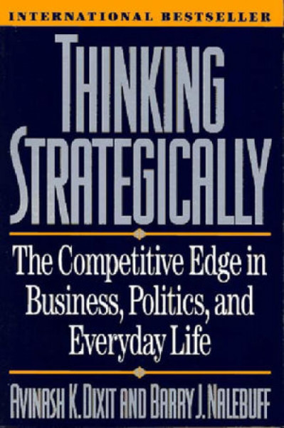 Capa de Thinking strategically - Avinash K. Dixit; Barry J. Nalebuff