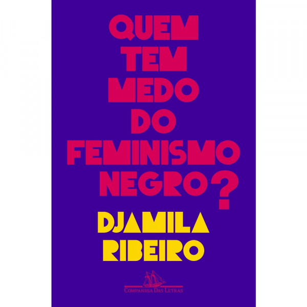 Capa de Quem tem medo do feminismo negro - Djamila Ribeiro