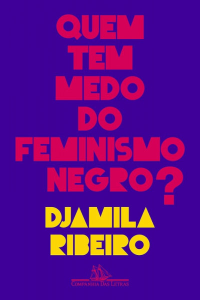 Capa de Quem tem medo do feminismo negro? - Djamila Ribeiro