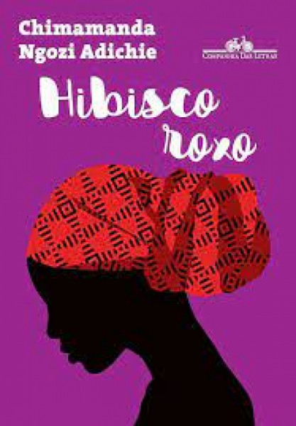 Capa de Hibisco roxo - Chimamanda Ngozi Adichie