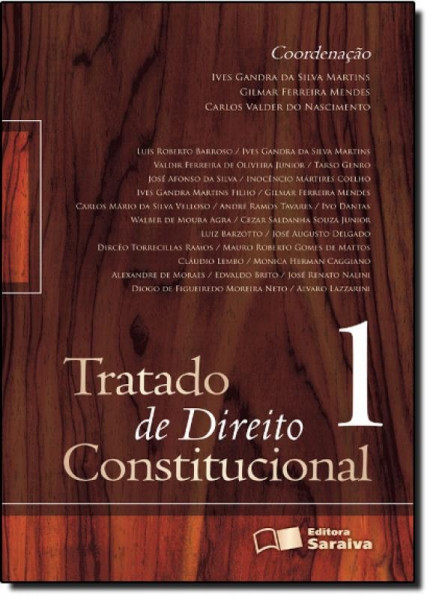 Capa de Tratado de direito constitucional volume 1 - Ives Gandra Da Silva Martins; Gilmar Ferreira Mendes; Carlos Valder do Nascimento