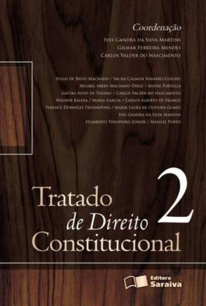 Capa de Tratado de direito constitucional volume 2 - Ives Gandra Da Silva Martins; Gilmar Ferreira Mendes; Carlos Valder do Nascimento