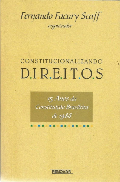 Capa de Constitucionalizando Direitos - Fernando Facury Scaff