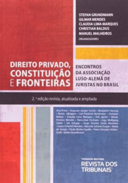 Capa de Direito privado, constituição e fronteiras - Gilmar Mendes; Stefan Grundmann; Claudia Lima Marques
