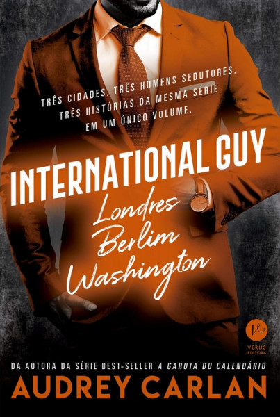 Capa de International Guy: Londres, Berlim, Washington - Audrey Carlan