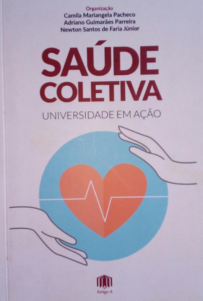 Capa de Saúde coletiva - Camila Mariangela Pacheco (org.); Adriano Guimarães Parreira (org.); Newton Santo de Fria Júnior (org.)
